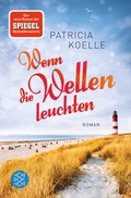 Cover: Wenn die Wellen leuchten - Fischer Taschenbuch