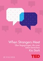 Cover: When Strangers Meet - Fischer Taschenbuch