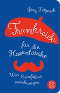Cover: Frankreich f&uuml;r die Hosentasche - Fischer Taschenbuch