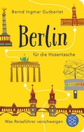 Cover: Berlin f&uuml;r die Hosentasche - Fischer Taschenbuch