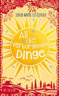 Cover: All die verborgenen Dinge - FISCHER Sauerl&auml;nder