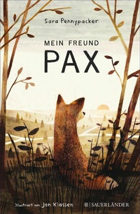 Enlarge image Cover: Mein Freund Pax - FISCHER Sauerländer
