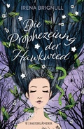 Cover: Die Prophezeiung der Hawkweed - FISCHER Sauerl&auml;nder