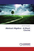 Cover: Abstract Algebra - A Short Course - LAP Lambert Academic Publishing