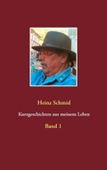 Cover: Kurzgeschichten aus meinem Leben - Books on Demand