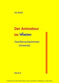 Abbildung von: Der Animateur im Wasser - Books on Demand