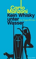 Cover: Kein Whisky unter Wasser - F. A. Herbig Verlagsbuchhandlung GmbH