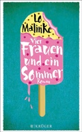 Cover: Vier Frauen und ein Sommer - FISCHER Kr&uuml;ger