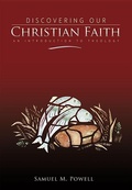 Cover: Discovering Our Christian Faith - Beacon Hill Press of Kansas City