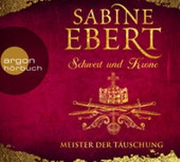 Abbildung von: Schwert und Krone - Meister der Täuschung - Argon