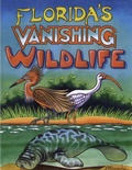 Cover: Florida's Vanishing Wildlife - Great Outdoors Publishing Company