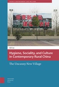 Cover: Hygiene, Sociality, and Culture in Contemporary Rural China - Amsterdam University Press