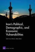Cover: Iran's Political, Demographic, and Economic Vulnerabilities - RAND