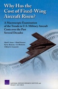 Cover: Why Has the Cost of Fixed-wing Aircraft Risen? - RAND