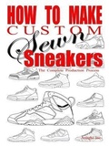 Cover: How to Make Custom Sewn Sneakers - Anaghe Inc.