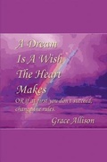 Cover: A Dream is a Wish the Heart Makes - Grace Allison