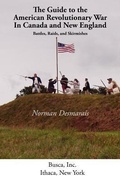 Cover: The Guide to the American Revolutionary War in Canada and New England - Revolutionary Imprints