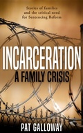 Bild: Incarceration: A Family Crisis - Patsy Ruth Galloway