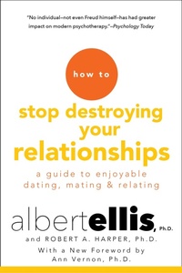 Enlarge image Cover: How to Stop Destroying Your Relationships - Citadel Press