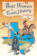 Cover: Bold Women in Texas History - Mountain Press Publishing Company