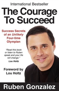 Abbildung von: The Courage to Succeed - Olympia Press