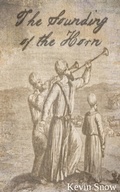Cover: Sounding of the Horn - Kevin Snow