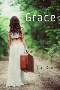 Enlarge image Cover: Grace - Jan Reid AUSTRALIA