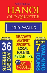 Abbildung von: Vietnam. Hanoi Old Quarter, City Walks (Travel Guide) - Page Addie