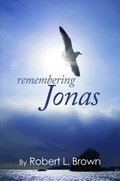 Cover: Remembering Jonas - Robert Leslie Brown
