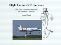 Enlarge image Cover: Flight Lessons 3: Experience - Code7700 LLC