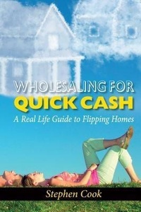Enlarge image Cover: WHOLESALING FOR QUICK CASH - Lifeonaire Promotions, LLC