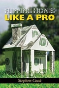 Cover: FLIPPING HOMES LIKE A PRO - Lifeonaire Promotions, LLC