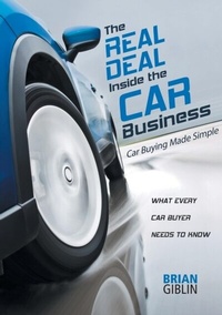 Abbildung von: The Real Deal Inside the Car Business - Brian Giblin