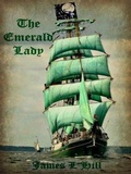 Cover: The Emerald Lady - Rockhill Publishing LLC