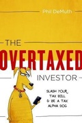 Cover: The OverTaxed Investor - CWM LLC