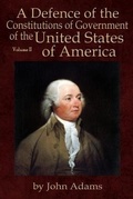 Cover: A Defence of the Constitutions of Government of the United States of America - Liberty's Lamp Books