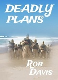 Cover: Deadly Plans - Evershine Press, Inc