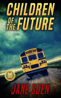 Enlarge image Cover: Children of the Future - Jane Suen
