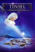 Cover: Tinsel and the Child of Light - Imagination 2 Creation Publishing