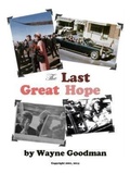 Cover: The Last Great Hope - Wayne Goodman