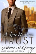 Cover: A Love He Can Trust (Pittsburgh Connections, #1) - Open Book Romances