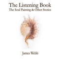 Cover: The Listening Book - Lioness Writing Ltd