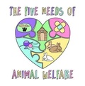 Cover: The Five Needs of Animal Welfare - TOLFA