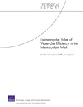 Cover: Estimating the Value of Water-use Efficiency in the Intermountain West - RAND
