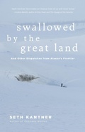 Cover: Swallowed by the Great Land - Mountaineers Books