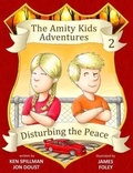Cover: Disturbing the Peace - An Amity Kids Adventure - Ebooks2go, Inc