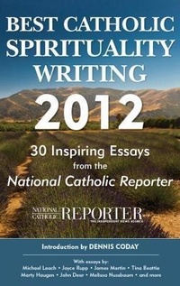 Abbildung von: Best Catholic Spirituality Writing 2012 - Ebooks2go, Inc