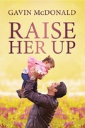 Cover: Raise Her Up - Gavin McDonald