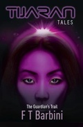 Cover: The Guardian's Trail - Luna Press Publishing