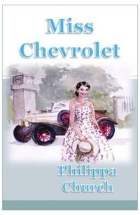 Abbildung von: Miss Chevrolet - Blackheath Dawn Publishing